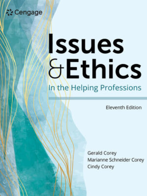 Issues and Ethics in the Helping Professions 11thEdition