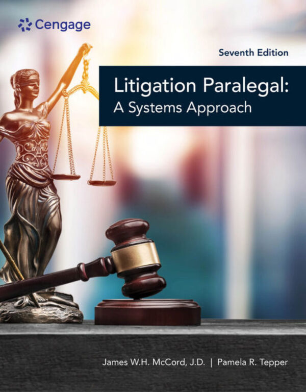 The Litigation Paralegal: A Systems Approach 7Th Edition