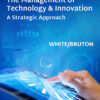 The Management of Technology & Innovation 3rd Edition