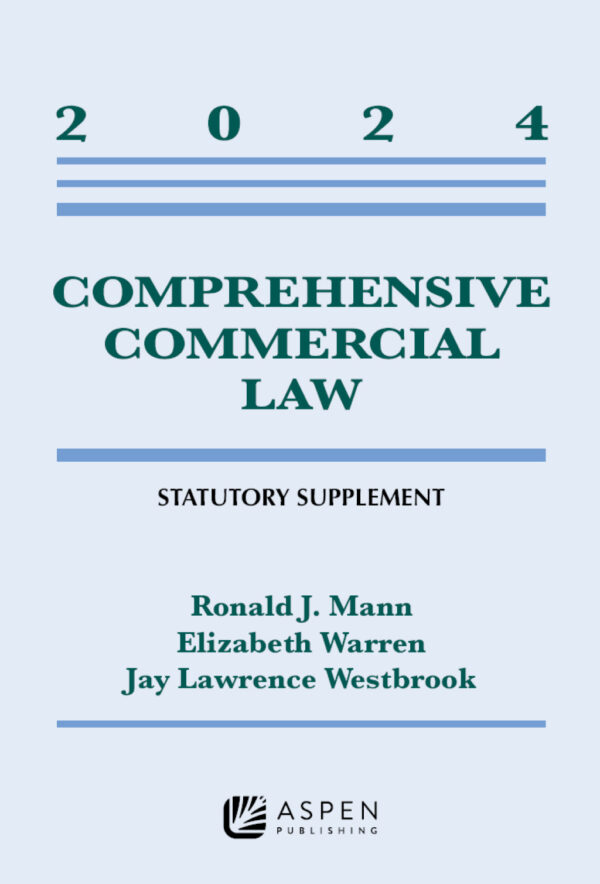 Comprehensive Commercial Law 2024 Statutory Supplement