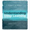 Understanding Deep Learning