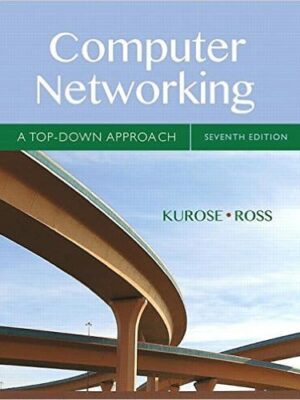 Computer Networking: A Top-Down Approach, 7th Edition