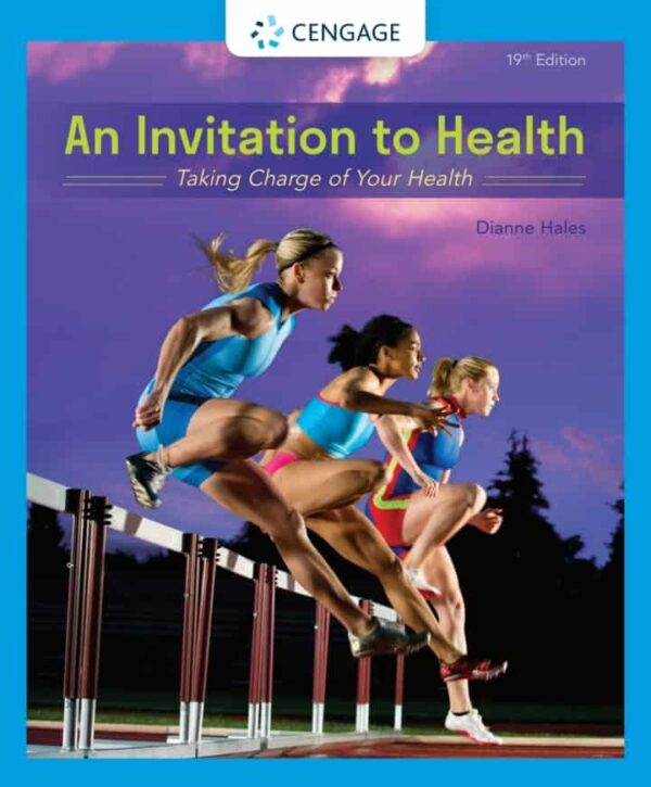 An Invitation To Health: Empowering You To Take Control Of Your Wellbeing (19Th Edition)