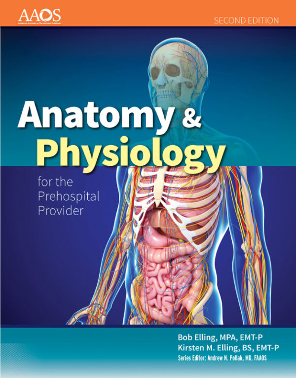 Anatomy And Physiology For The Prehospital Provider (2Nd Edition)