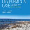 The Environmental Case: Translating Values Into Policy 6th Edition