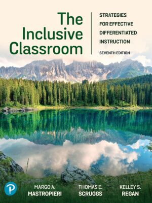 The Inclusive Classroom: Strategies for Effective Differentiated Instruction 7th Edition