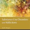 Substance Use Disorders and Addictions 1st Edition