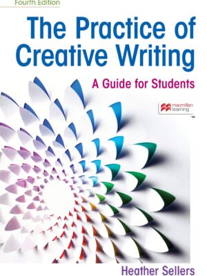 The Practice of Creative Writing Fourth Edition