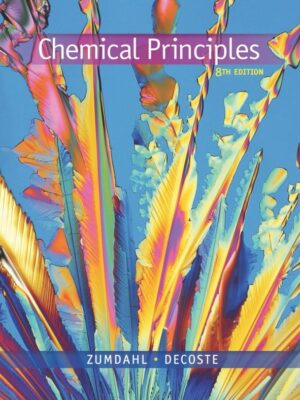 Chemical Principles (8th Edition) by Zumdahl and DeCoste