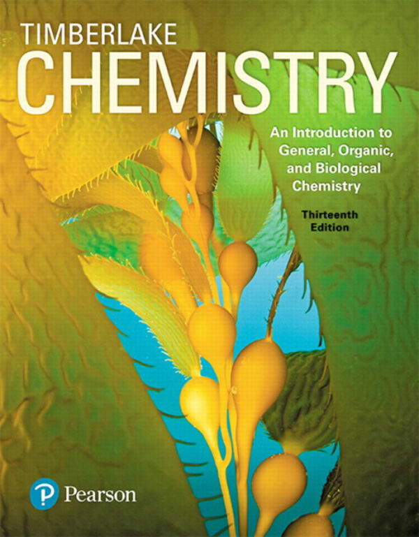 Chemistry: A Comprehensive Guide To General, Organic, And Biological Chemistry (13Th Edition)