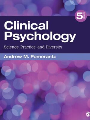 Clinical Psychology: Science, Practice, and Diversity (5th Edition)