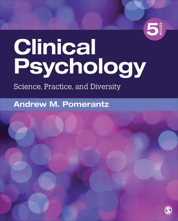 Clinical Psychology: Science, Practice, And Diversity (5Th Edition)