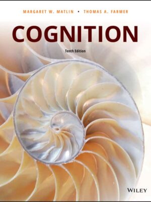 Cognition: The Thinking Brain (10th Edition) by Farmer/Matlin