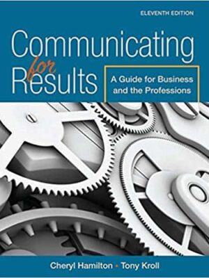 Communicating for Results: A Business and Professional Guide (11th Edition)
