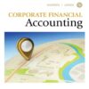 Corporate Financial Accounting: A Comprehensive Guide for Professionals (16th Edition)