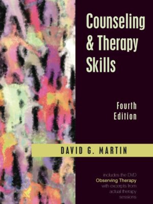 Counseling and Therapy Skills: A Comprehensive Guide for Practitioners (4th Edition)