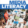 Mastering Media Literacy: A Critical Thinking Approach (10th Edition)