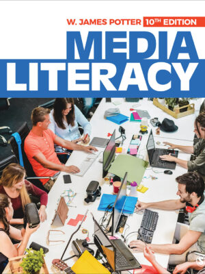 Mastering Media Literacy: A Critical Thinking Approach (10th Edition)