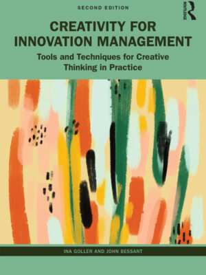Creativity for Innovation Management (2nd Edition)