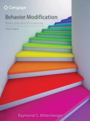 Behavior Modification: Principles and Procedures 6th Edition