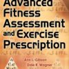 Advanced Fitness Assessment and Exercise Prescription 8th Edition