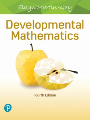 Developmental Mathematics (4th Edition) by Elayn MartinGay