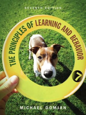 The Principles of Learning and Behavior 7th Edition