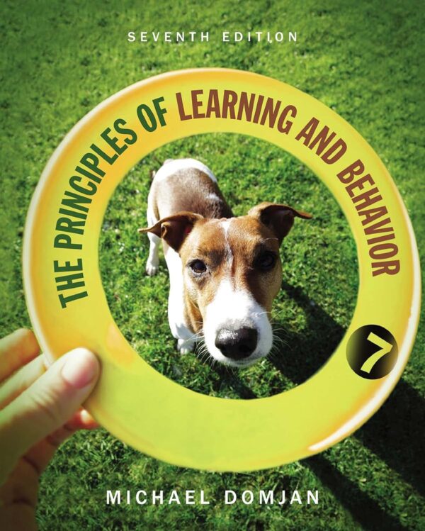 The Principles Of Learning And Behavior 7Th Edition
