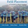 The Social Work Field Placement: A Competency-Based Approach 1st Edition
