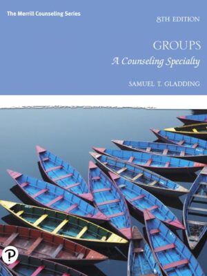 Groups: A Counseling Specialty (The Merrill Counseling Series) 8th Edition