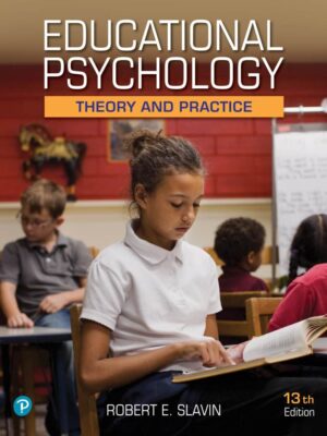 Educational Psychology: Theory and Practice (13th Edition)