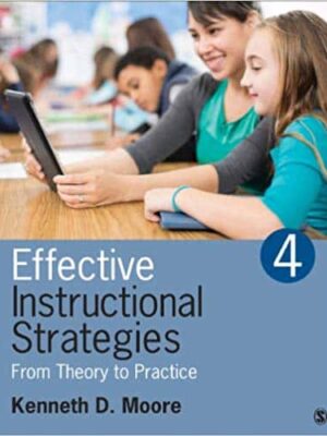 Effective Instructional Strategies: From Theory to Practice (4th Edition)