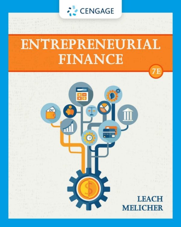 Entrepreneurial Finance: A Comprehensive Guide For Business Owners And Entrepreneurs (7Th Edition)