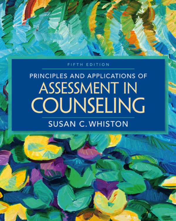 Principles And Applications Of Assessment In Counseling 5Th Edition