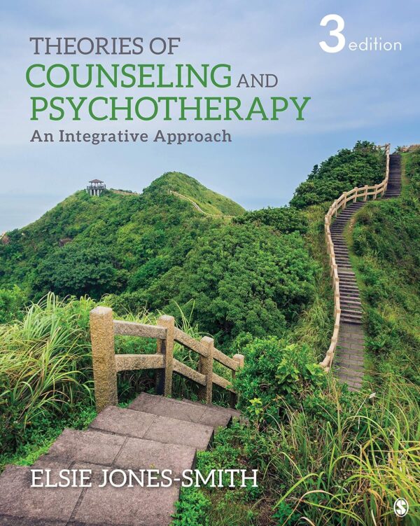 Theories Of Counseling And Psychotherapy: An Integrative Approach 3Rd Edition