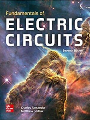 Fundamentals of Electric Circuits: A Comprehensive Guide for Beginners (7th Edition)