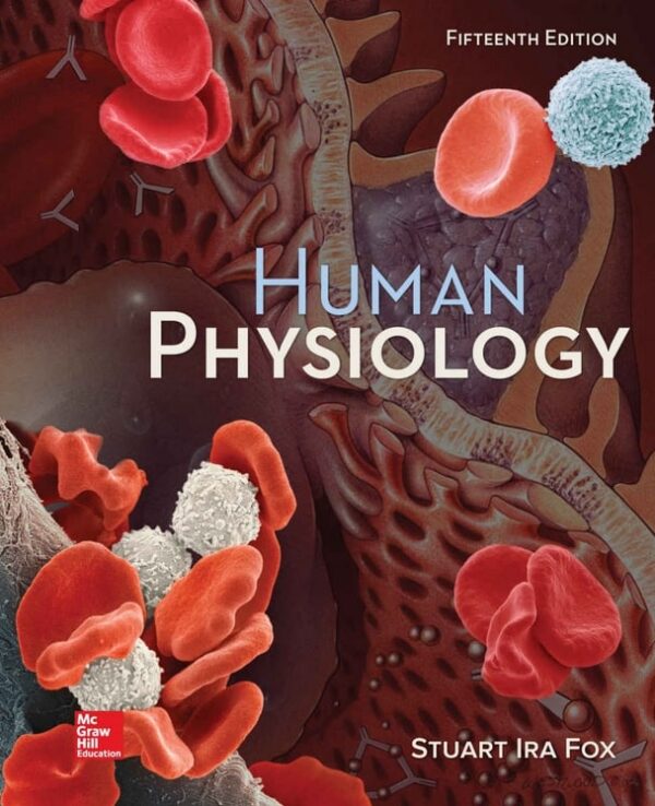 Human Physiology, 15Th Edition By Stuart Ira Fox