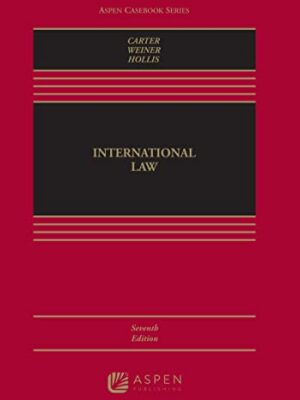 International Law: A Comprehensive Guide, 7th Edition