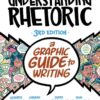Understanding Rhetoric Third Edition