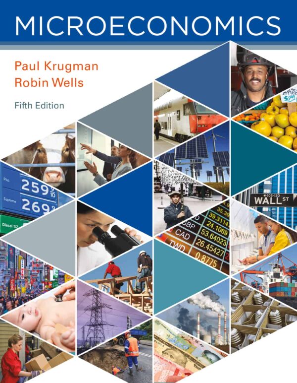 Microeconomics (5Th Edition) By Krugman/Wells
