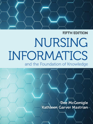 Nursing Informatics and the Foundation of Knowledge 5th Edition
