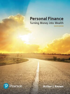 Personal Finance: Mastering Money Management for Wealth Creation (8th Edition)
