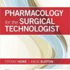 Pharmacology for the Surgical Technologist, 5th Edition
