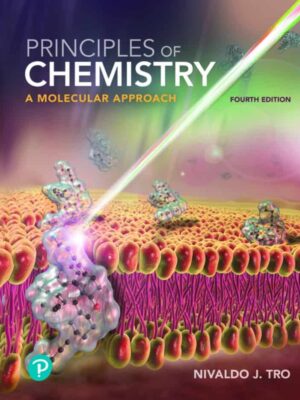Principles of Chemistry: A Molecular Approach, 4th Edition