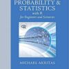 Probability and Statistics for Engineers and Scientists with R