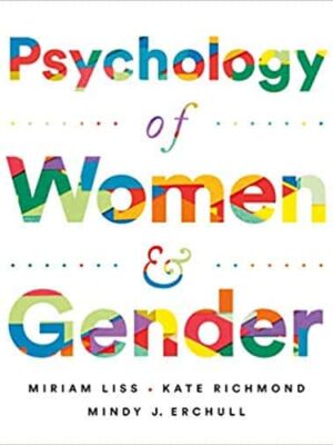 Psychology of Women and Gender: Unlocking the Complexities of Identity and Experience
