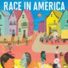 Race in America 2nd Edition