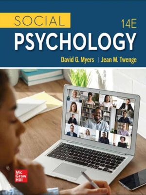 Social Psychology: Unlocking the Power of Human Interactions (14th Edition)