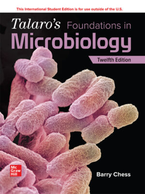 Talaro's Foundations in Microbiology, 12th Edition
