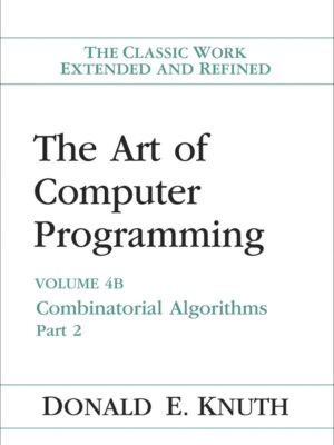 The Art of Computer Programming, Volume 4B: Combinatorial Algorithms